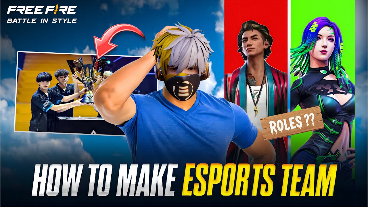 Frer Explained HOW TO MAKE ESPORTS TEAM IN FREE FIRE | ROLES EXPLAINED | FREE FIRE ...
