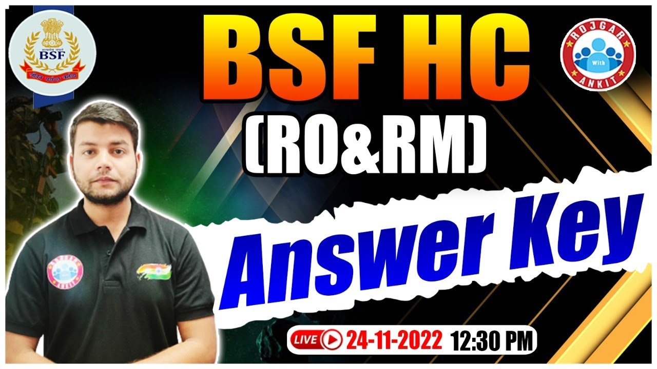 BSF RO & RM Answer Key | BSF RO & RM Exam Analysis | BSF Head Constable RO & RM Exam Analysis