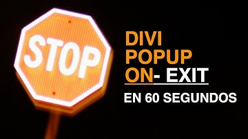 DIVI POPUP ON-EXIT 2019► EN 60 SEGUNDOS boton CTA Rápido y Fácil.  ⏰#DiviConwordpress