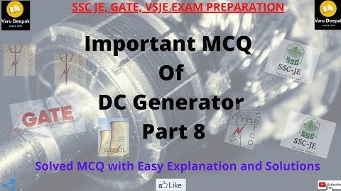 Important MCQ on DC Generator Part 8||GETCO/PGVCL/GSECL/GATE/SSC JE Exam Preparation/uppcl/JTO