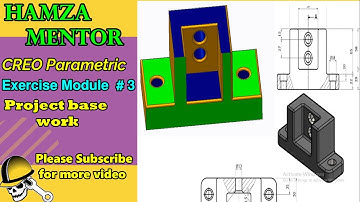 Creo parametric| how to make complex shape in exercise module 3|| work on project base.