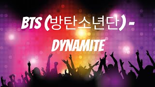 Dynamite | BTS (방탄소년단) (Lyrics)