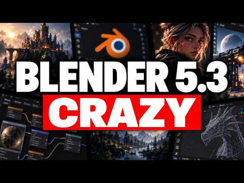 Blender 5.3 is CRAZY | Everything New in Blender 5.3