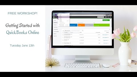 Getting Started with QuickBooks Online Workshop