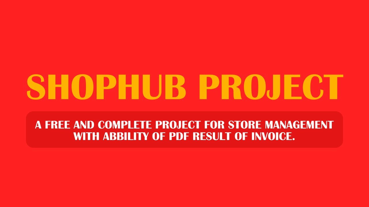ShopHub Project - A free store management app
