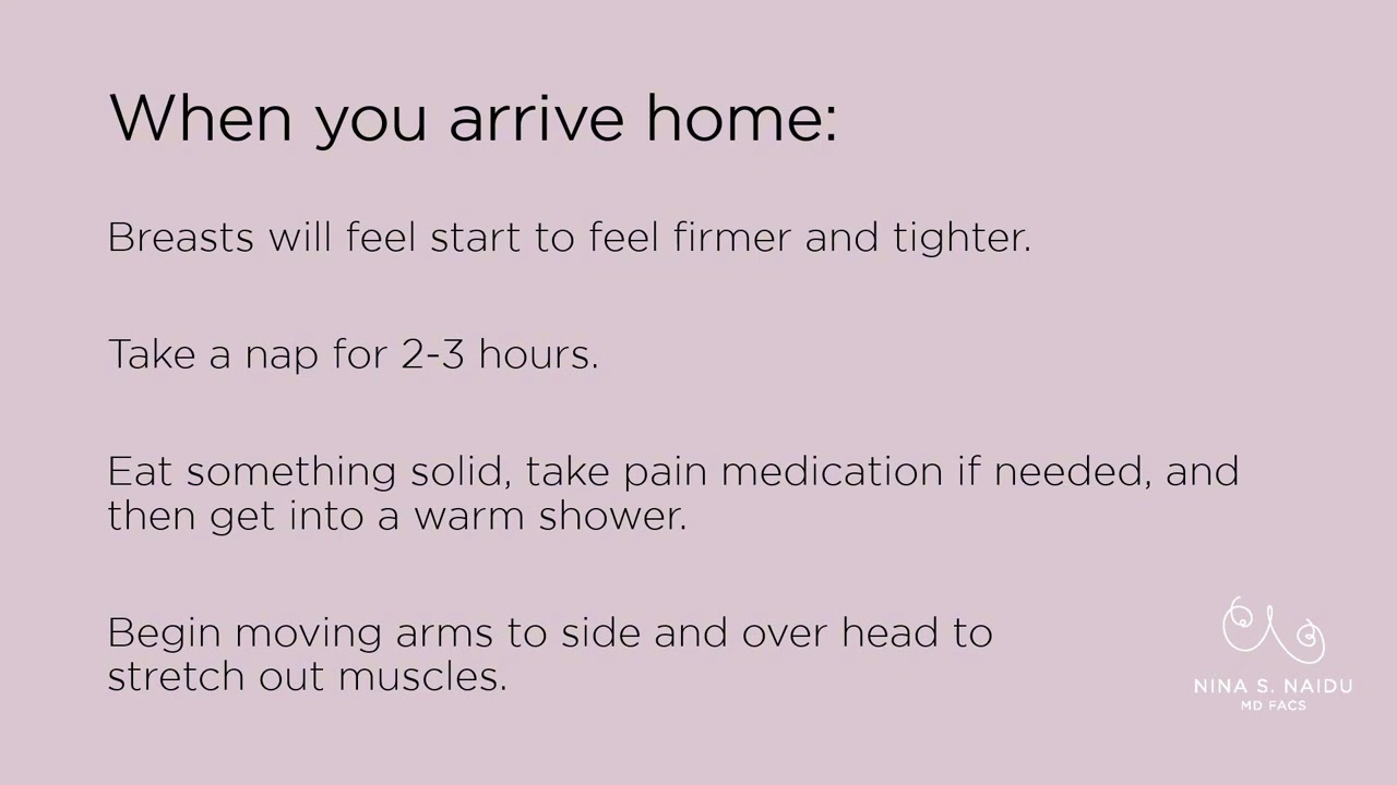 What happens when you arrive home after breast augmentation? | NYC Breast Augmentation