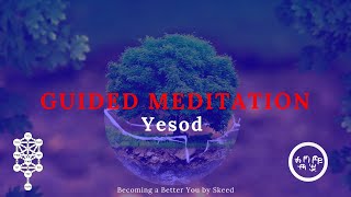 Yesod, Guided Meditation Tree of Life, Kabbalah Meditation