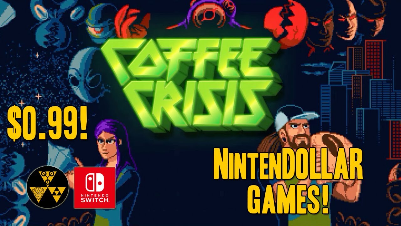 Coffee Crisis | NintenDOLLAR Games!