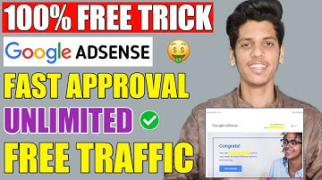 🔥New Google AdSense Approval Trick 2021 Fast AdSense Approval For Blogger & WordPress
