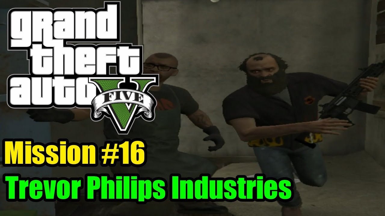 GTA 5 Walkthrough Gameplay Mission - Trevor Philips Industries - YouTube