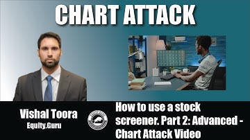 How to use a stock screener. Part 2: Advanced - Chart Attack Video