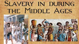 Slavery in Europe during the Middle Ages