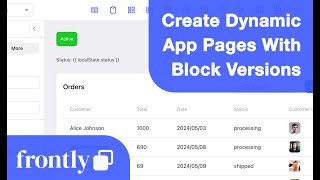 Frontly - Create Dynamic App Pages Using Block Versions & Local State