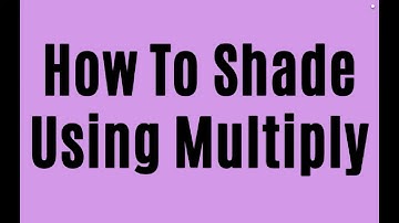 How To Shade Using Multiply - Artflow Tutorial For Beginners