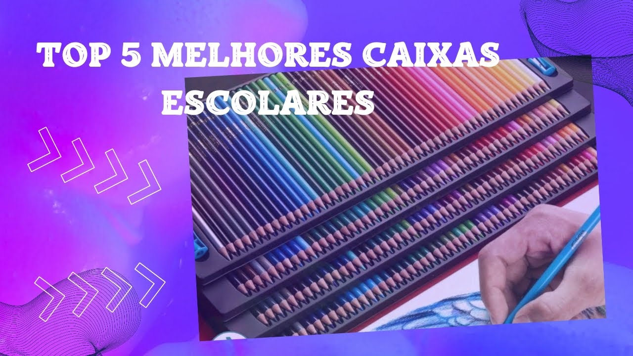 Top 5 Melhores Caixas de Lápis de Cor Escolares + SURPRESA no Final!