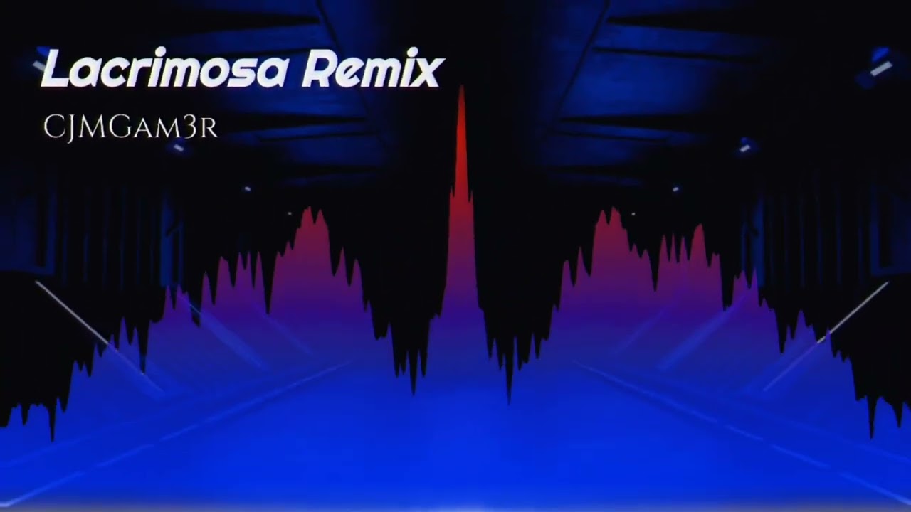 Lacrimosa Trap Remix (Update)