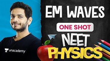 Electromagnetic Waves | NEET Endgame One-Shot with Vikrant Kirar