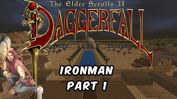 Daggerfall Unity Ironman - The Merry Adventures of Desthia Riverrun - Part 1