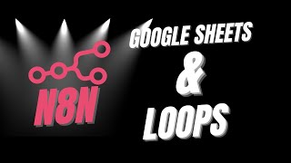 n8n Automation Google Sheets & Loops Tutorial | Using Set, Split Out & Loop Nodes
