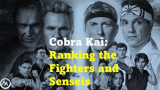 Cobra Kai: Ranking The Fighters And Senseis