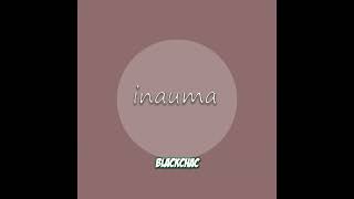 Ibraah _Inauma [Official Music]