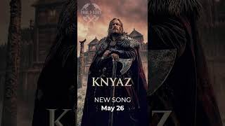KNYAZ - Slavic War Music | May 26