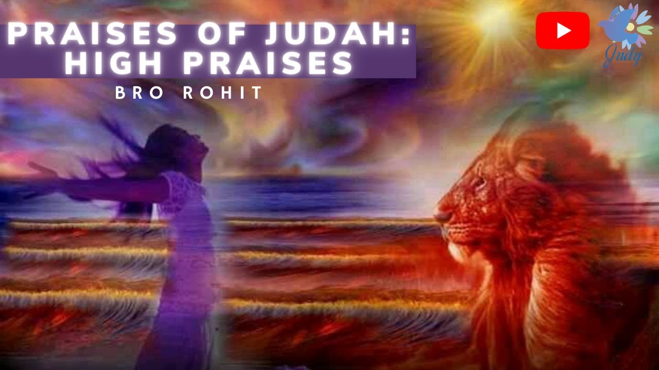 TPM | Message  | Praises of Judah: High Praises | Bro Rohit
