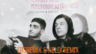 Xcho & Macan - Memories (ERS REMIX & KELDI REMIX)