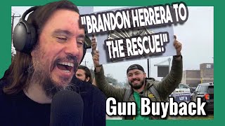 Vet Reacts! *Brandon Herrera To The Rescue* We Got Kicked Out of a Gun Buyback By Brandon Herrera