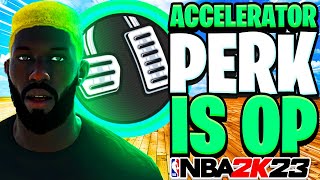 The Accelerator PERK has BROKEN NBA2K23 + How to get the accelerator perk.