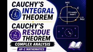 Cauchy's Integral Theorem & Cauchy's Residue Theorem | Complex Analysis | AP-2 Mathematics