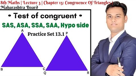 8th Maths | Lecture 2 | Chapter 13: Congruence Of Triangles | Maharashtra Board