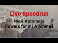 Live Speedrun NieR: Automata [A] (Normal, PC 1.02) [3:31:29]