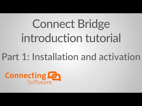 Connect Bridge tutorial part 1: Installation and activation