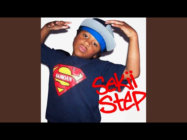 SEKII STEP (Yes) (Slowed)