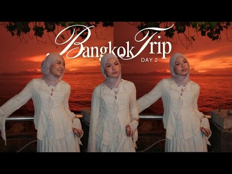 VLOG #71: BANGKOK TRIP (Day 2)