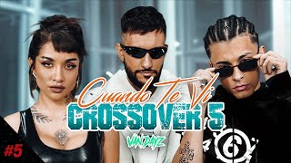Maria Becerra, Trueno, Big One - Cuando Te Vi | CROSSOVER #5 (VAN DAYZ REMIX)