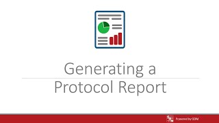 Generating a Protocol Report