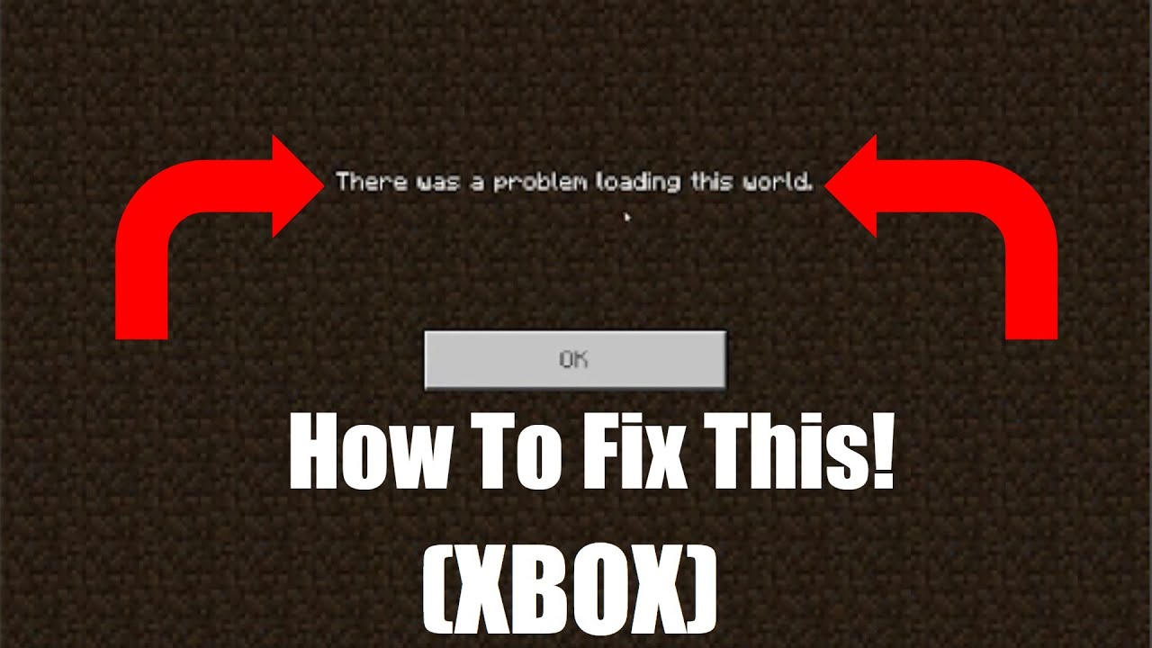 How To Fix Corrupted Minecraft World Xbox One