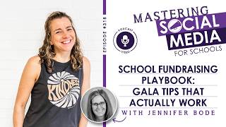 School Fundraising Playbook: Gala Tips That Actually Work with Jennifer Bode
