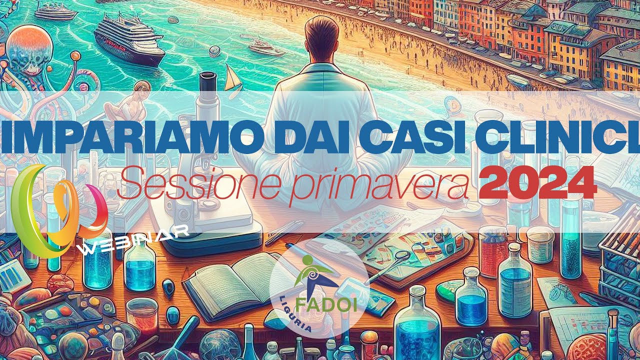 FADOI Liguria - Impariamo dai casi clinici 2024 - Webinar del 6 febbraio 2024