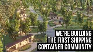Building an ENTIRE community out of Shipping Container Homes by Containing Luxury 15,464 views 1 year ago 5 minutes, 52 seconds