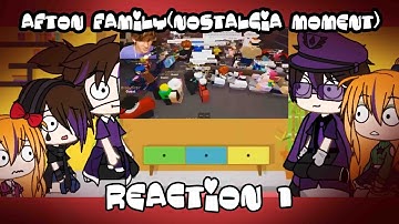 Afton Family (Nostalgia) reacts to Flamingo♥Read Discription♥Gacha