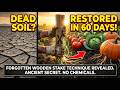 Stop Buying Fertilizer! Restore Hard Dirt in 60 Days with THIS Ancient Trick