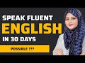 Speak English fluently in 30 days | Speak Fluent English in 1Month ||Easiest Way to#learnenglish