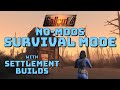 No-Mods Survival Mode with Settlement Builds [Ep 4]