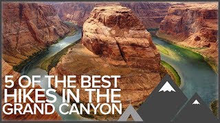 5 Of The Best Hikes In The Grand Canyon