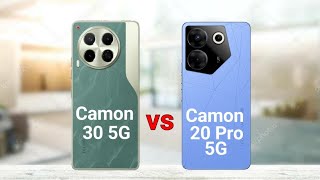 Tecno Camon 30 5G vs Tecno Camon 20 Pro 5G