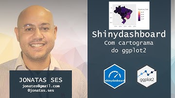 Shinydashboard -  mapas com ggplot2 - aula 16