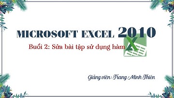 EXCEL - BUỔI 2 - BÀI TẬP HÀM DÒ TÌM